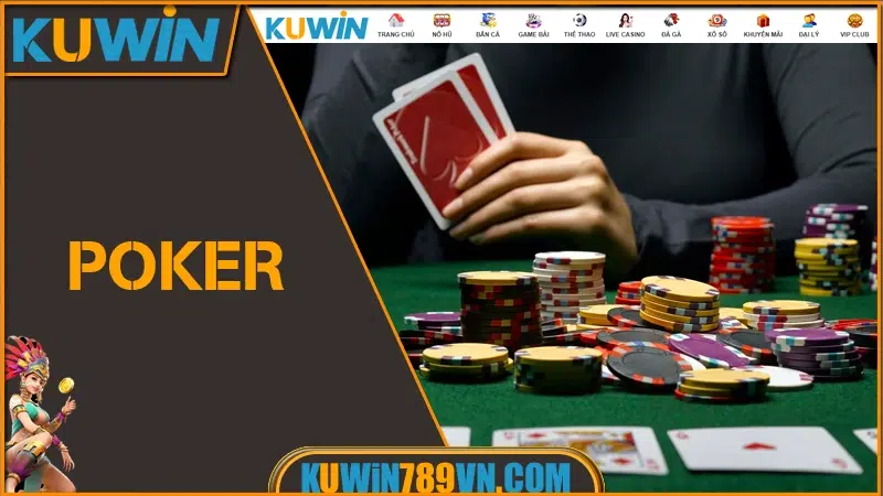 Game Bài KUWIN - Trải Nghiệm Đa Sảnh Thực Tế Hấp Dẫn 2026 14 Poker